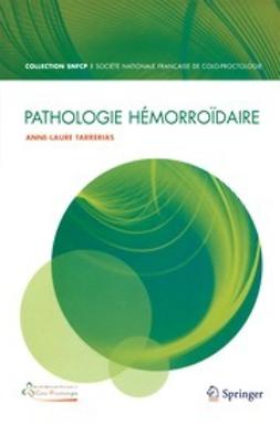 Tarrerias, Anne-Laure - Pathologie hémorroïdaire, ebook