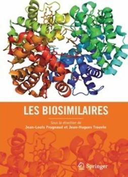 Prugnaud, Jean-Louis - Les biosimilaires, ebook