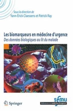 Claessens, Yann-Érick - Les biomarqueurs en médecine d’urgence, e-bok