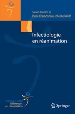 Charbonneau, Pierre - Infectiologie en réanimation, ebook