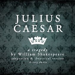 Shakespeare, William - Julius Caesar, äänikirja