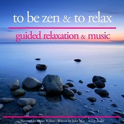 Mac, John - To be Zen and to Relax, audiobook