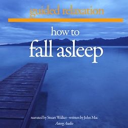 Mac, John - How to Fall Asleep, audiobook