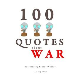 Mac, John - 100 Quotes About War, audiobook