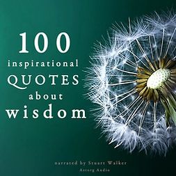 Mac, John - 100 Quotes About Wisdom, äänikirja