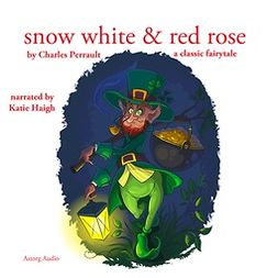 Grimm, Brothers - Snow White and Rose Red, a Fairy Tale, äänikirja