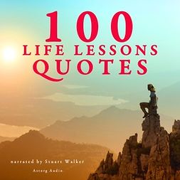 Gardner, J. M. - 100 Life Lesson Quotes, äänikirja
