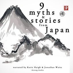 Folktale - 9 Myths and Stories from Japan, audiobook