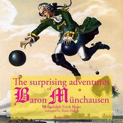 Raspe, Rudolf Erich - The Startling Adventure of Baron Munchausen, a Classic Tale, audiobook