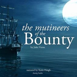 Verne, Jules - The Mutineers of the Bounty by Jules Verne, audiobook