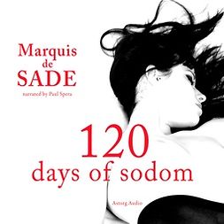 Sade, Marqués de - 120 Days of Sodom, audiobook