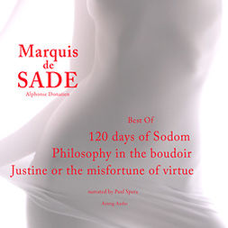 Sade, Marqués de - Marquis de Sade : the Best Of, audiobook