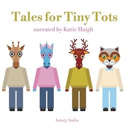 Gardner, James - Tales for Tiny Tots, audiobook