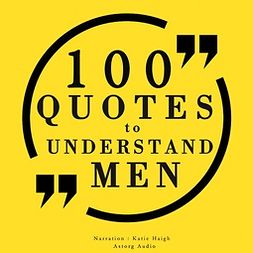 Gardner, J. M. - 100 Quotes to Understand Men, audiobook