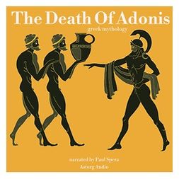 Gardner, James - The Death Of Adonis, Greek Mythology, audiobook
