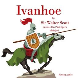 Scott, Walter - Ivanhoé by Walter Scott, audiobook
