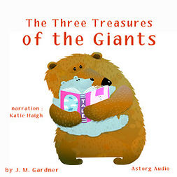Gardner, J. M. - The Three Treasures of the Giants, audiobook