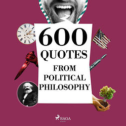 Cicero - 600 Quotes from Political Philosophy, äänikirja