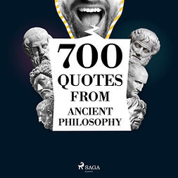 Heraclitus - 700 Quotations from Ancient Philosophy, audiobook