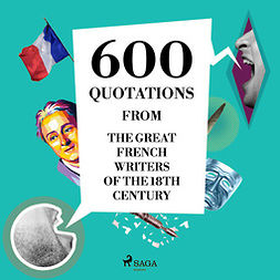Beaumarchais - 600 Quotations from the Great French Writers of the 18th Century, audiobook