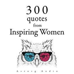 Teresa, Mother - 300 Quotes from Inspiring Women, audiobook