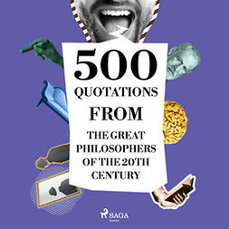 Cioran, Emil - 500 Quotations from the Great Philosophers of the 20th Century, audiobook