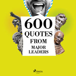 Gaulle, Charles de - 600 Quotes from Major Leaders, äänikirja