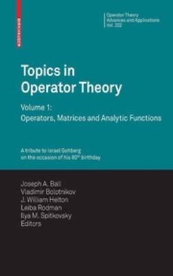 Ball, Joseph A. - Topics in Operator Theory, e-kirja