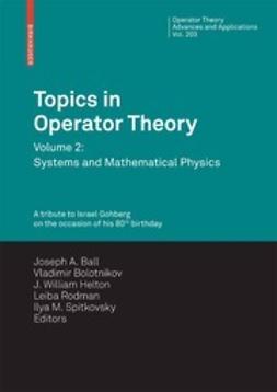 Ball, Joseph A. - Topics in Operator Theory, ebook