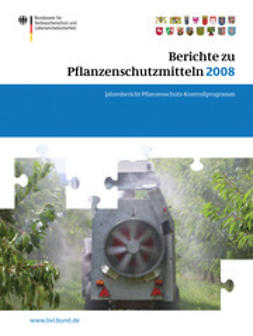  - Berichte zu Pflanzenschutzmitteln 2008, ebook