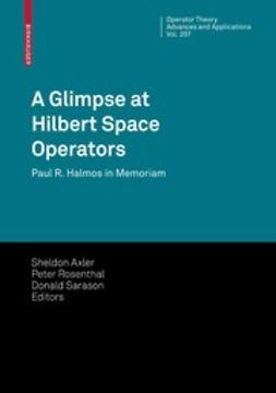 Axler, Sheldon - A Glimpse at Hilbert Space Operators, ebook