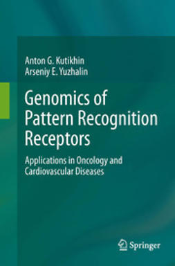 Kutikhin, Anton G. - Genomics of Pattern Recognition Receptors, e-kirja