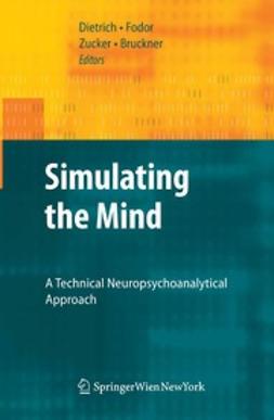 Dietrich, Dietmar - Simulating the Mind, ebook