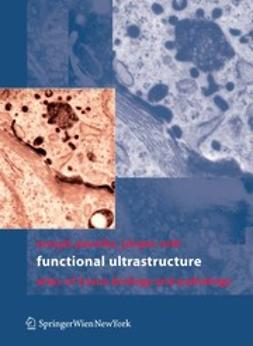 Pavelka, Margit - Functional Ultrastructure, e-bok