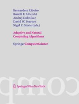 Ribeiro, Bernardete - Adaptive and Natural Computing Algorithms, e-kirja