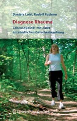 Loisl, Daniela - Diagnose Rheuma, ebook