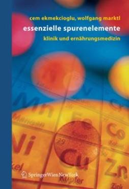 Ekmekcioglu, Cem - Essenzielle Spurenelemente, ebook