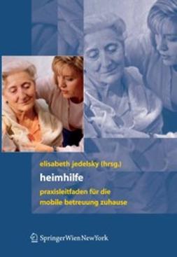 Jedelsky, Elisabeth - Heimhilfe, ebook