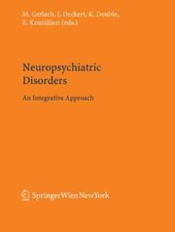 Deckert, Jürgen - Neuropsychiatric Disorders An Integrative Approach, ebook
