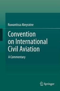 Abeyratne, Ruwantissa - Convention on International Civil Aviation, ebook
