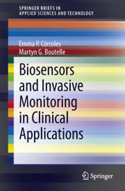 Córcoles, Emma P. - Biosensors and Invasive Monitoring in Clinical Applications, e-bok