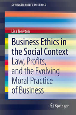 Newton, Lisa - Business Ethics in the Social Context, ebook