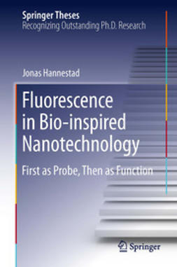Hannestad, Jonas - Fluorescence in Bio-inspired Nanotechnology, ebook