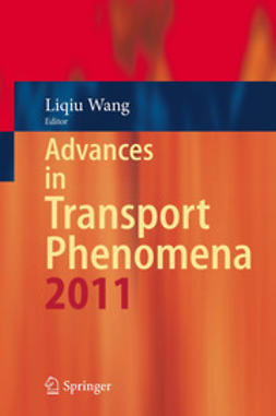 Wang, Liqiu - Advances in Transport Phenomena 2011, ebook