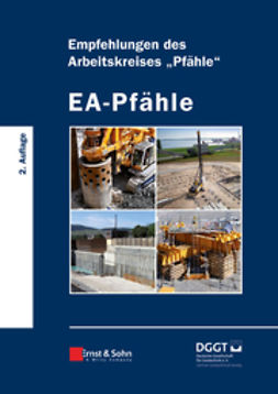  - EA-Pfähle: Empfehlungen des Arbeitskreises "Pfähle", ebook