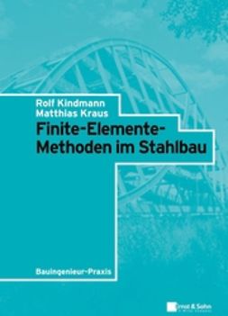 Kindmann, Rolf - Finite-Elemente-Methoden im Stahlbau, ebook