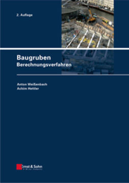 Weißenbach, Anton - Baugruben: Berechnungsverfahren, ebook