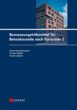 Holschemacher, Klaus - Bemessungshilfsmittel für Betonbauteile nach Eurocode 2, ebook