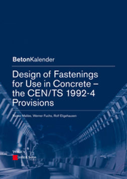 Mallée, Rainer - Design of Fastenings for Use in Concrete: The CEN/TS 1992-4 Provisions, ebook