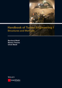 Maidl, Bernhard - Handbook of Tunnel Engineering I: Structures and Methods, e-bok